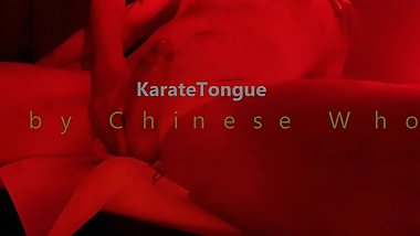 KARATETONGUE_HJ BY CHINESE WHORE WITH INTENSE MOANING