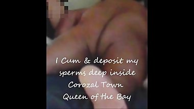 Corozal Town Queen of the Bay receive sperms. Belize